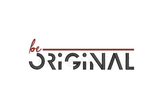 Be Original Embroidery Design