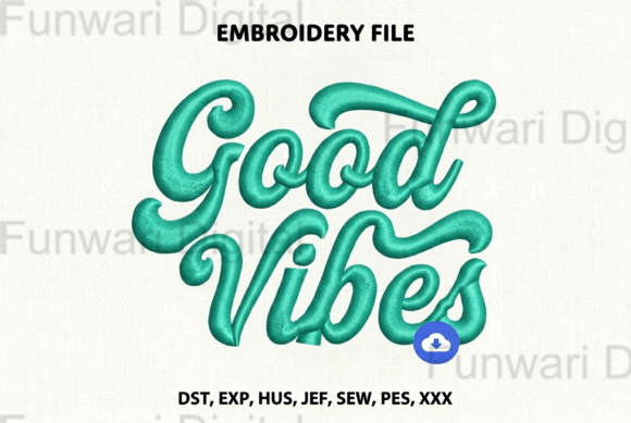 Good Vibes Cursive Machine Embroidery